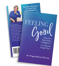 Load image into Gallery viewer, Feeling Good - 35 Proven Ways to Happiness, Even During Tough Times